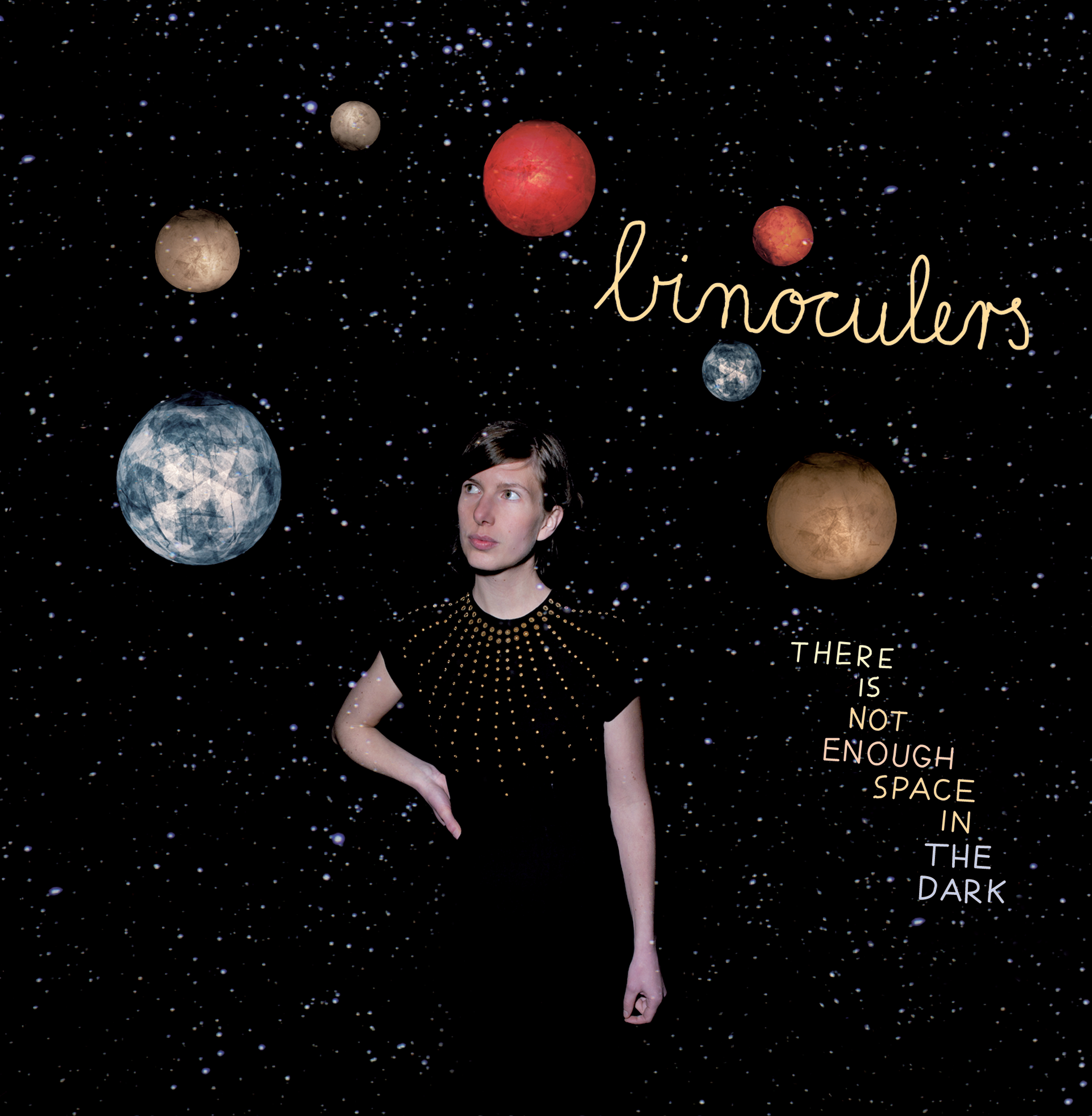 BINOCULERS – There Is Not Enough Space In The Dark