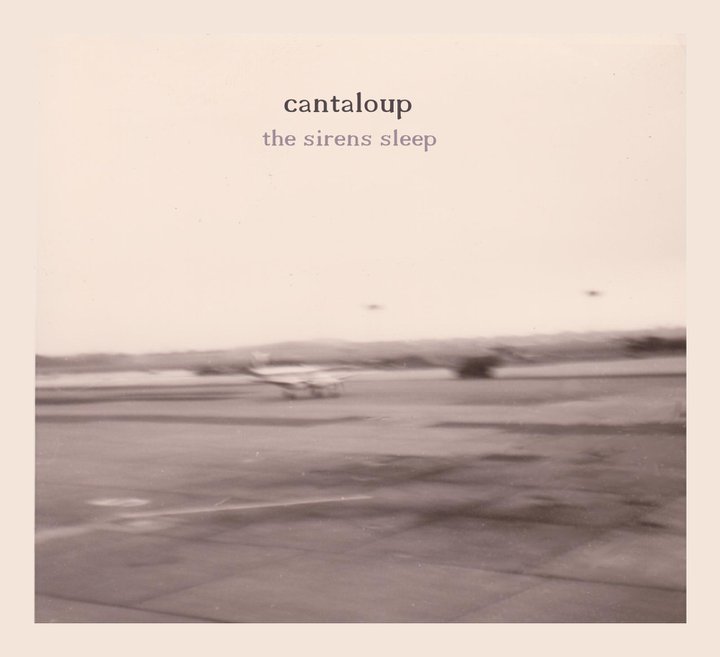 Cantaloup - The Sirens Sleep CD-Kritik