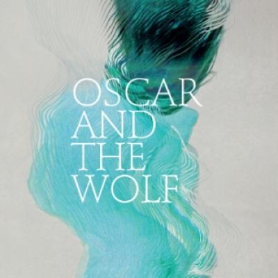 OSCAR AND THE WOLF – Oscar And The Wolf