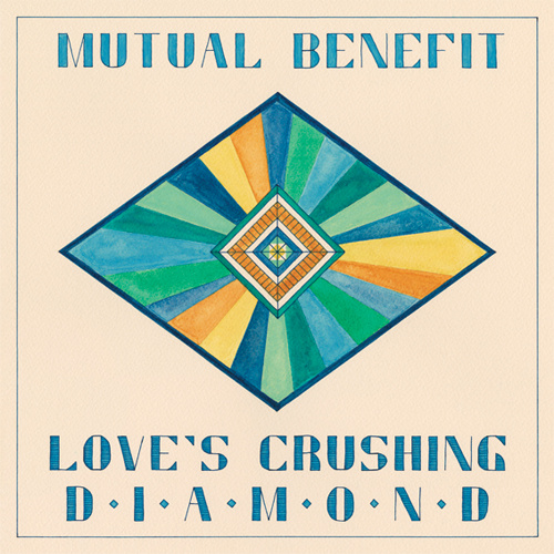 Mutual Benefit  - Love's Crushing Diamond Cover