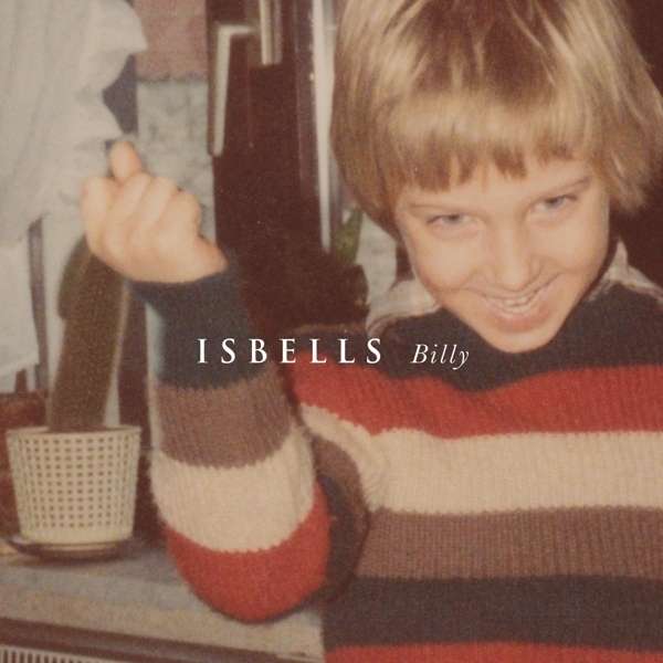 Isbells - Billy CD-Kritik