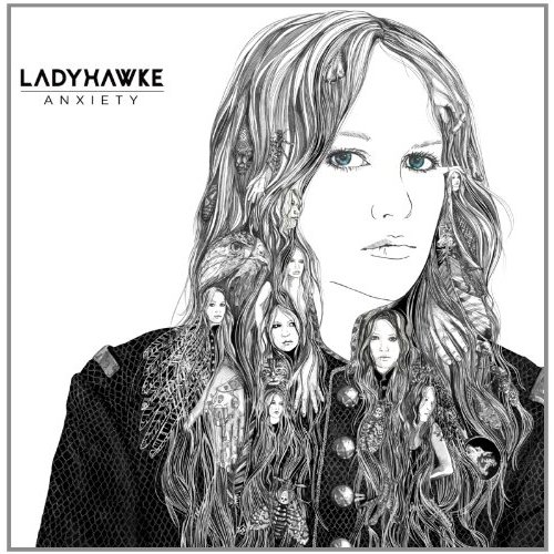 LADYHAWKE – Anxiety