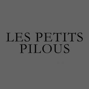 LES PETITS PILOUS – EP auf Bad Life