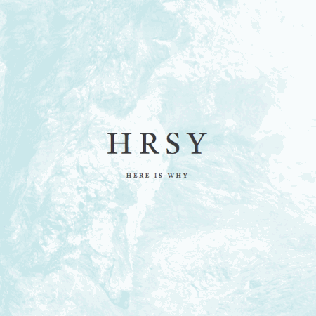 HERE IS WHY – HRSY
