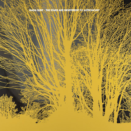 NADA SURF – The Stars Are Indifferent To Astronomy